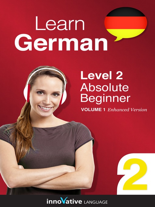 Title details for Learn German: Level 2: Absolute Beginner German by Innovative Language Learning, LLC - Wait list